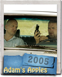Ulrich Thomsen stars in the 2005 film Adams Apples from screenwriter and director Anders Thomas Jensen