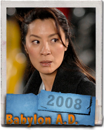 Michelle Yeoh is Sister Rebeka in Babylon A.D.