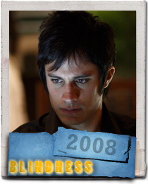 Gael Garcia Bernal in Blindness