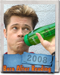 Brad Pitt in the Coen Brothers new film Burn After Reading