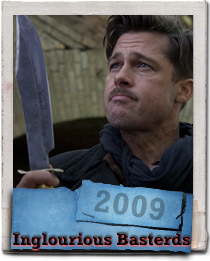 Brad Pitt is Lt Aldo Raine in Inglourious Basterds 2009