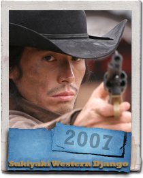 Hideaki Ito is Django in the 2007 Takashi Miike film Sukiyaki Western Django